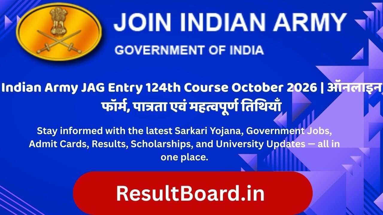 Indian Army JAG 124th Course October 2026 Online Form – Apply for SSC Law Entry